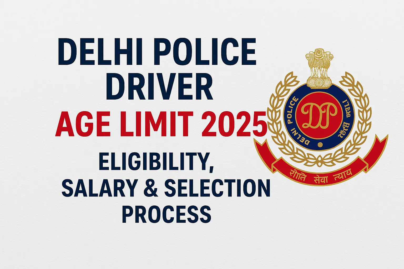 delhi police driver age limit
